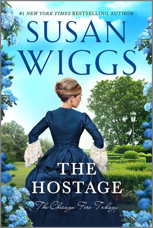 Book cover of The Hostage: The Hostage The Mistress The Firebrand (Reissue) (The Chicago Fire Trilogy #1)
