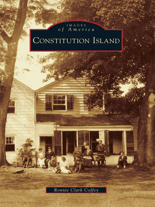 Book cover of Constitution Island (Images of America)