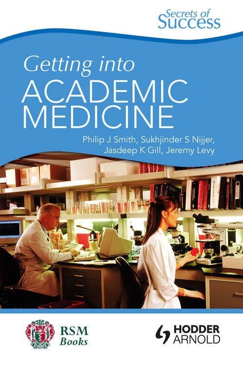 Book cover of Secrets of Success: Getting into Academic Medicine