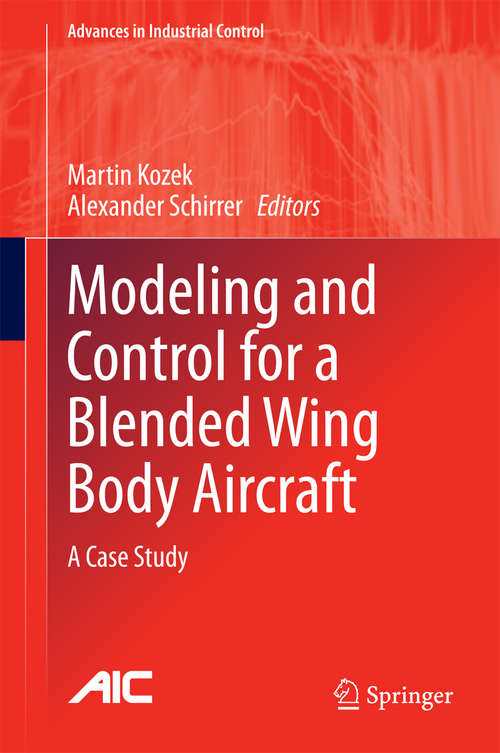 Book cover of Modeling and Control for a Blended Wing Body Aircraft