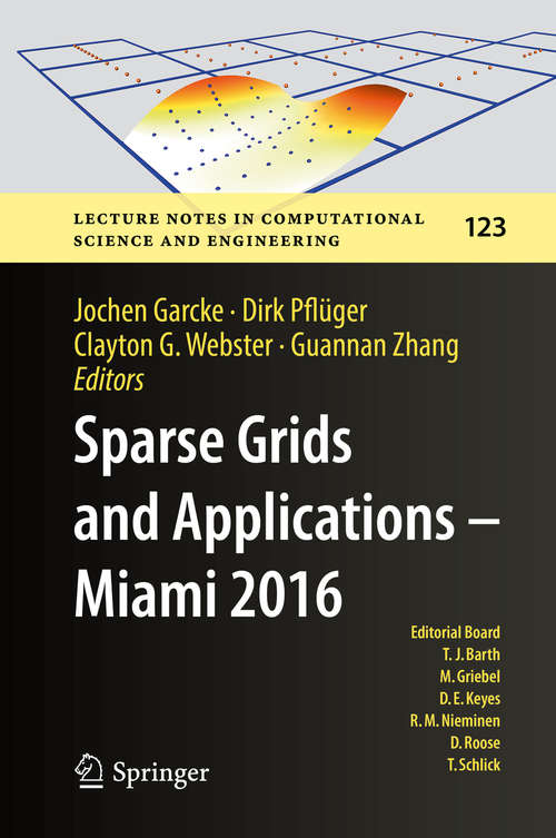 Book cover of Sparse Grids and Applications - Miami 2016 (Lecture Notes in Computational Science and Engineering #123)