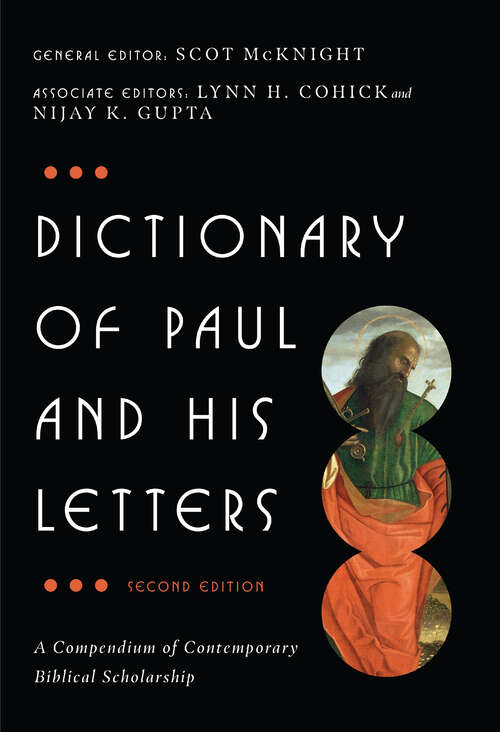 Book cover of Dictionary of Paul and His Letters: A Compendium of Contemporary Biblical Scholarship (The IVP Bible Dictionary Series)