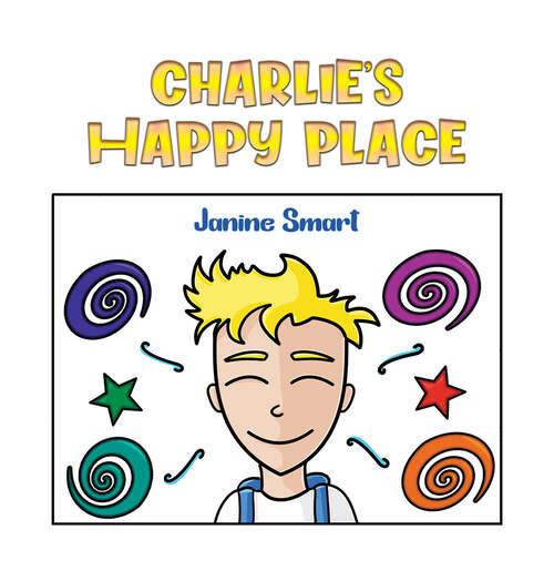 Book cover of Charlie’s Happy Place