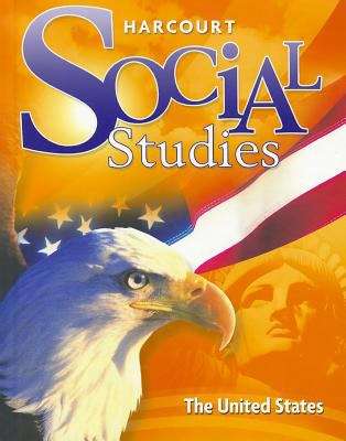 Book cover of Houghton Mifflin Harcourt Social Studies - The United States (Harcourt Social Studies)