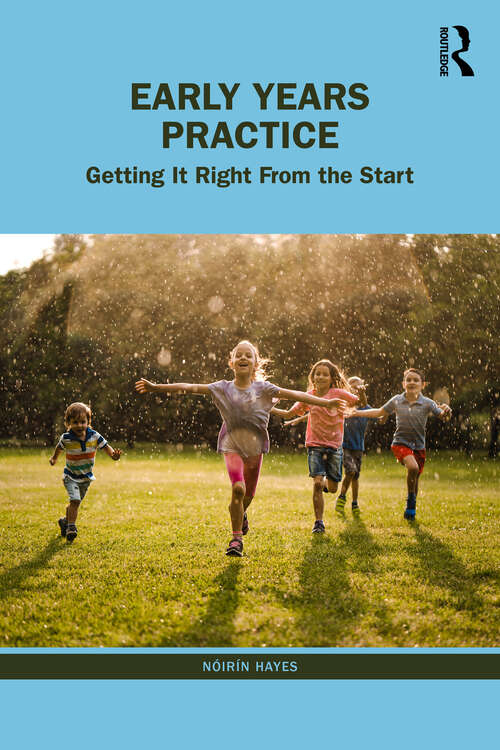 Book cover of Early Years Practice: Getting It Right From the Start