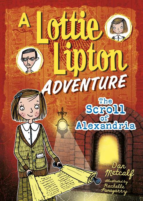 Book cover of The Scroll of Alexandria: A Lottie Lipton Adventure (The Adventures of Lottie Lipton)