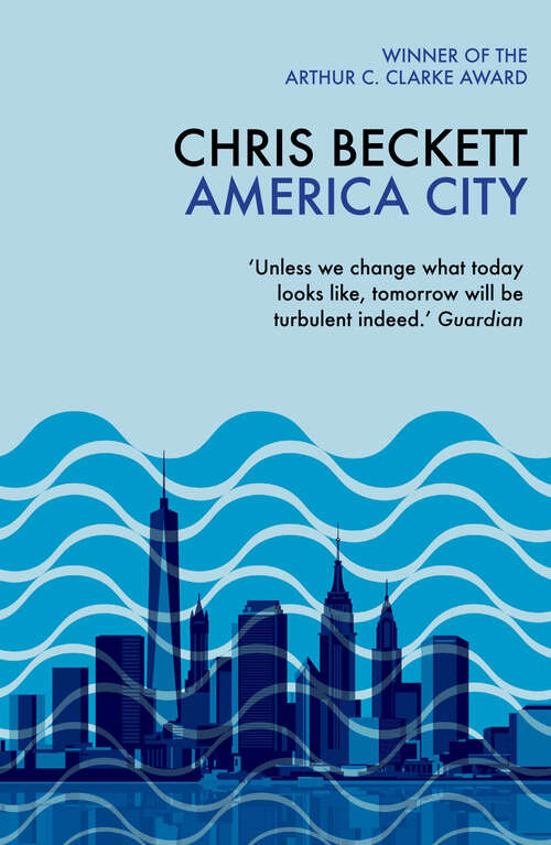 Book cover of America City: From The Arthur C. Clarke Winner And Bestselling Author Of The Eden Trilogy