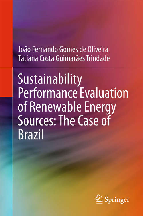 Book cover of Sustainability Performance Evaluation of Renewable Energy Sources: The Case of Brazil