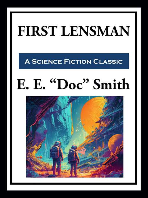 Book cover of First Lensman (Lensman Ser.: Vol. 2)