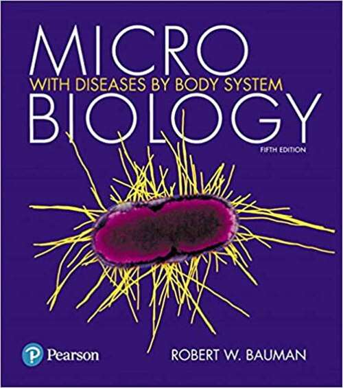 Book cover of Microbiology With Diseases By Body System (Fifth Edition)