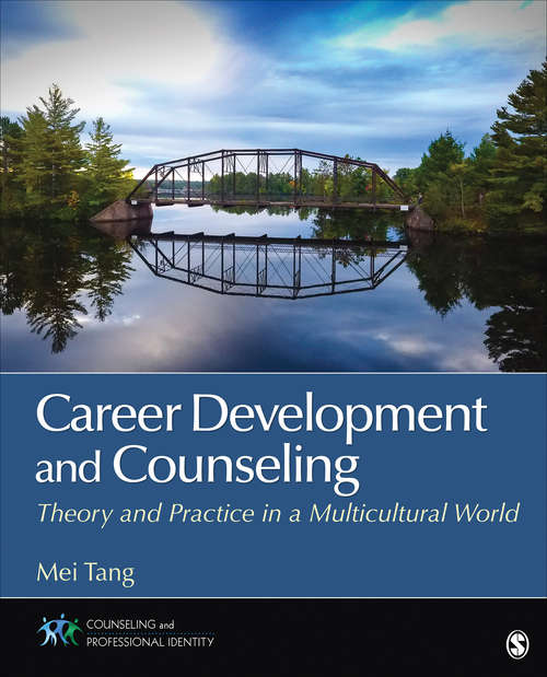 Book cover of Career Development and Counseling: Theory and Practice in a Multicultural World (Counseling and Professional Identity)