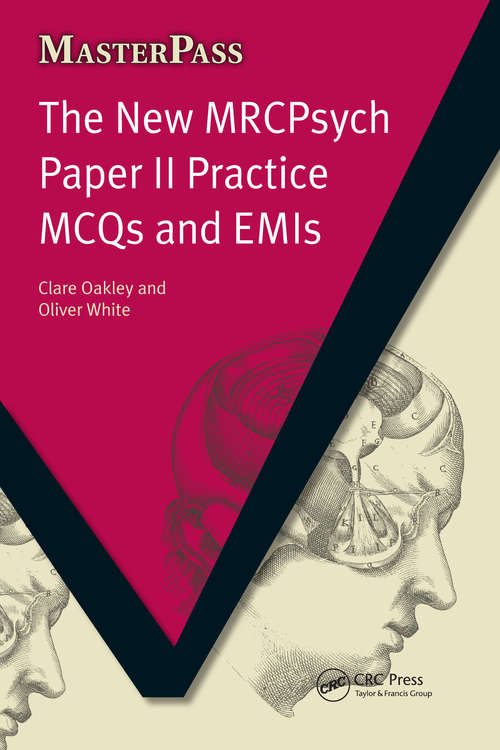 Book cover of The New MRCPsych Paper II Practice MCQs and EMIs: MCQS and EMIs (MasterPass)