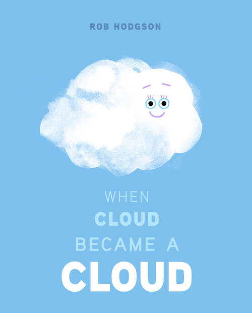 Book cover of When Cloud Became a Cloud