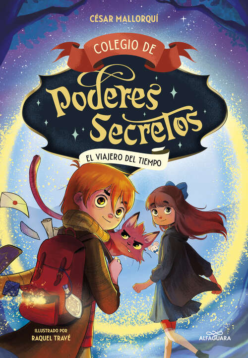 Book cover of Colegio de poderes secretos 3 - El viajero del tiempo (Colegio de poderes secretos: Volumen 3)