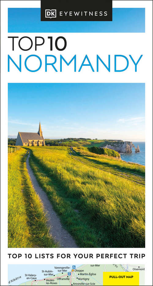 Book cover of DK Eyewitness Top 10 Normandy (Pocket Travel Guide)