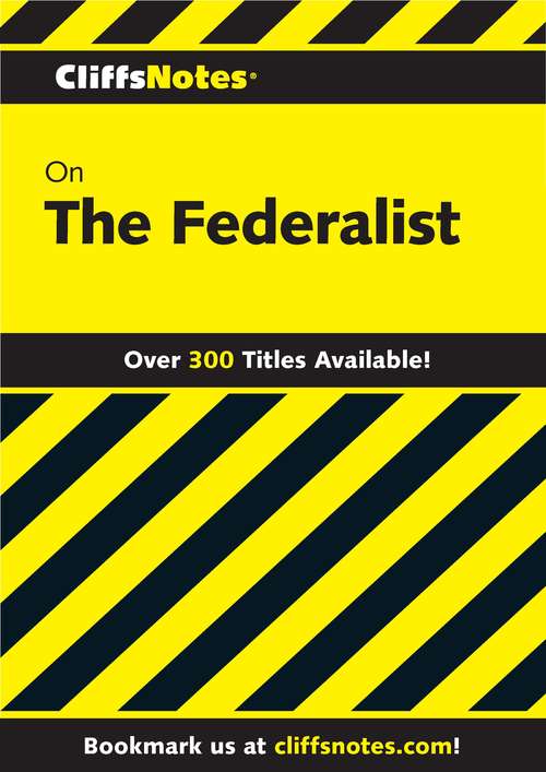 Book cover of CliffsNotes on The Federalist