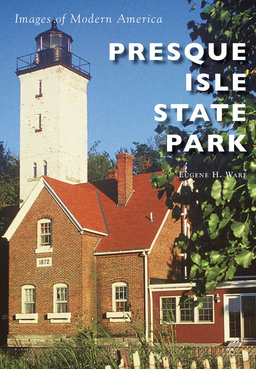 Book cover of Presque Isle State Park (Images of Modern America)