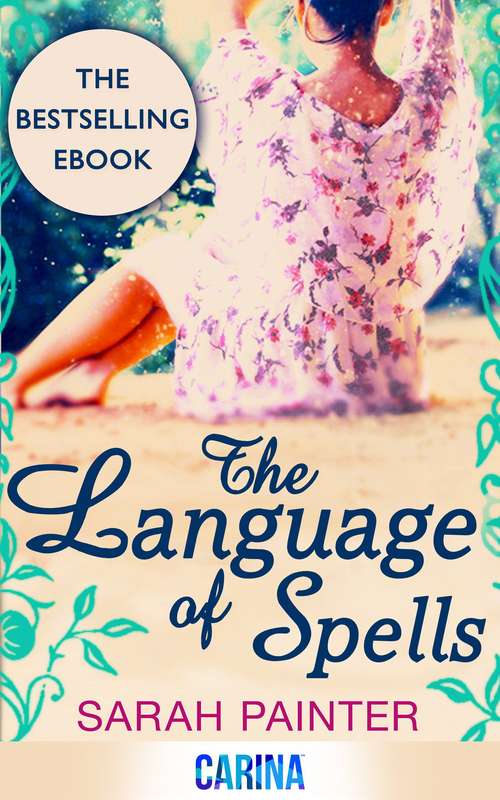 Book cover of The Language of Spells (The Language of Spells #1)