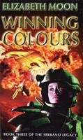 Book cover of Winning Colours: Book Three of the Serrano Legacy (Familias Regnant Universe #3)