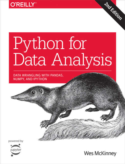 Book cover of Python for Data Analysis: Data Wrangling with Pandas, NumPy, and IPython (Oreilly And Associate Ser.)