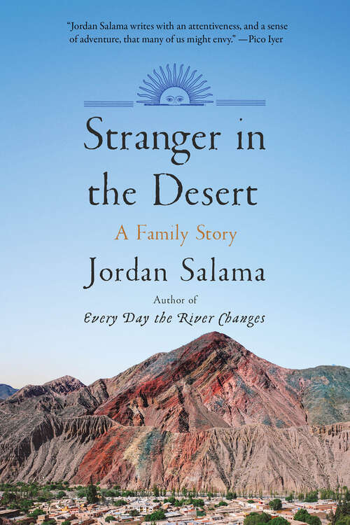 Book cover of Stranger in the Desert: A Family Story