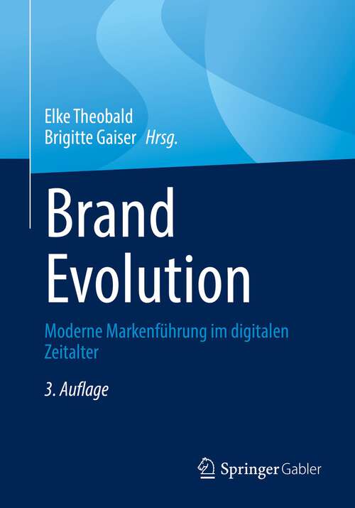 Book cover of Brand Evolution: Moderne Markenführung im digitalen Zeitalter (3. Aufl. 2022)