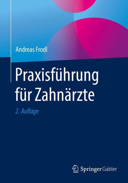 Book cover of Praxisführung für Zahnärzte