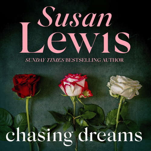 Book cover of Chasing Dreams: The glamorous, gripping novel from the Sunday Times bestseller (Ellen Shelby & Michael McCann)