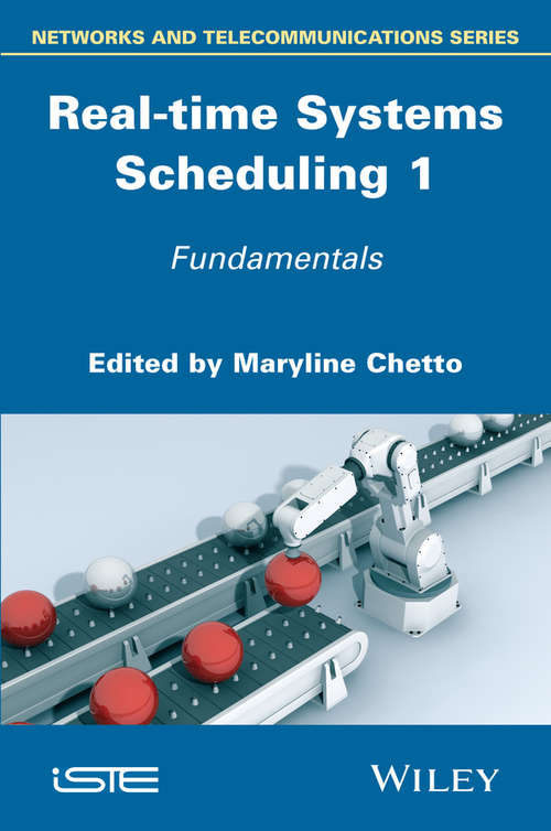 Book cover of Real-time Systems Scheduling 1: Fundamentals