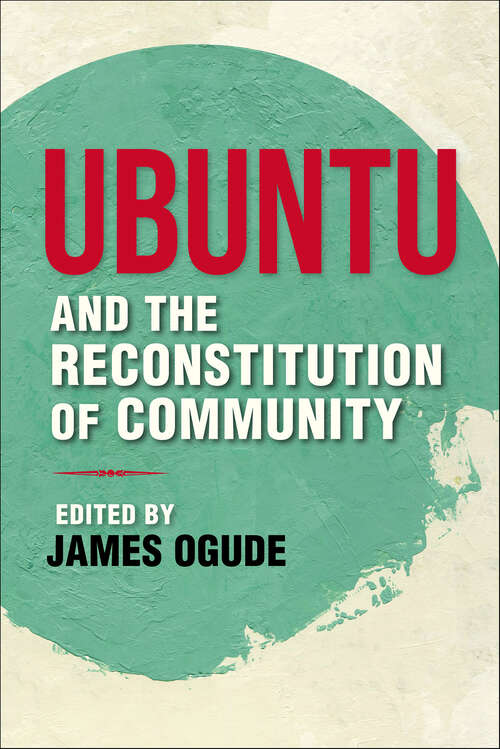 Book cover of Ubuntu and the Reconstitution of Community (World Philosophies)