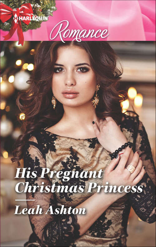 Book cover of His Pregnant Christmas Princess (Original) (The\cattaneos' Christmas Miracles Ser. #3)