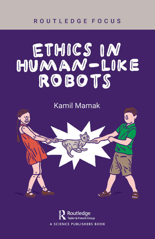 Book cover of Ethics in Human-like Robots