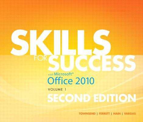 Book cover of Skills For Success With Office 2010, Volume 1