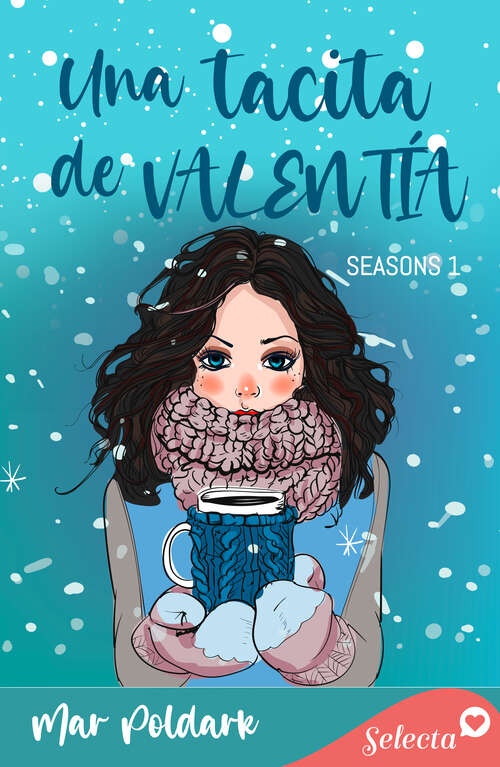 Book cover of Una tacita de valentía (Serie Seasons: Volumen 1)