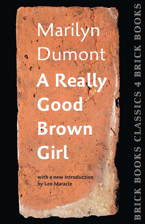 Book cover of A Really Good Brown Girl: Brick Books Classics 4