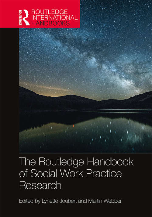 Book cover of The Routledge Handbook of Social Work Practice Research (Routledge International Handbooks)