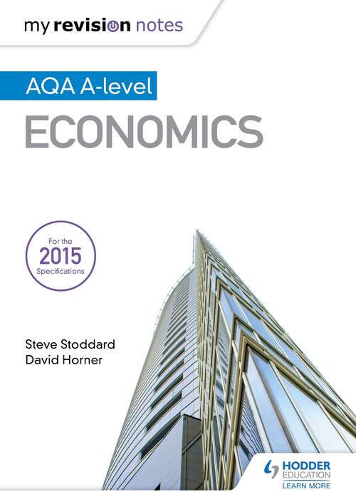 Book cover of My Revision Notes: AQA A-level Economics