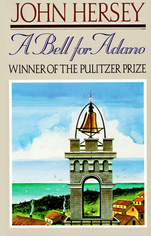 Book cover of A Bell for Adano (Harlequin Romance)