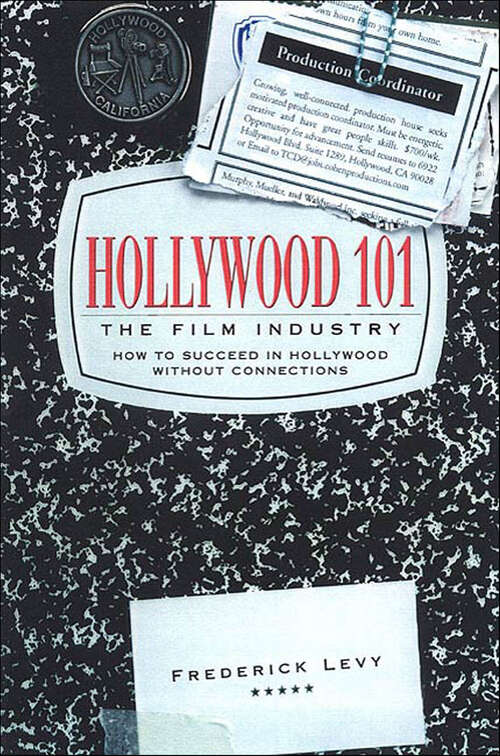 Book cover of Hollywood 101: The Film Industry