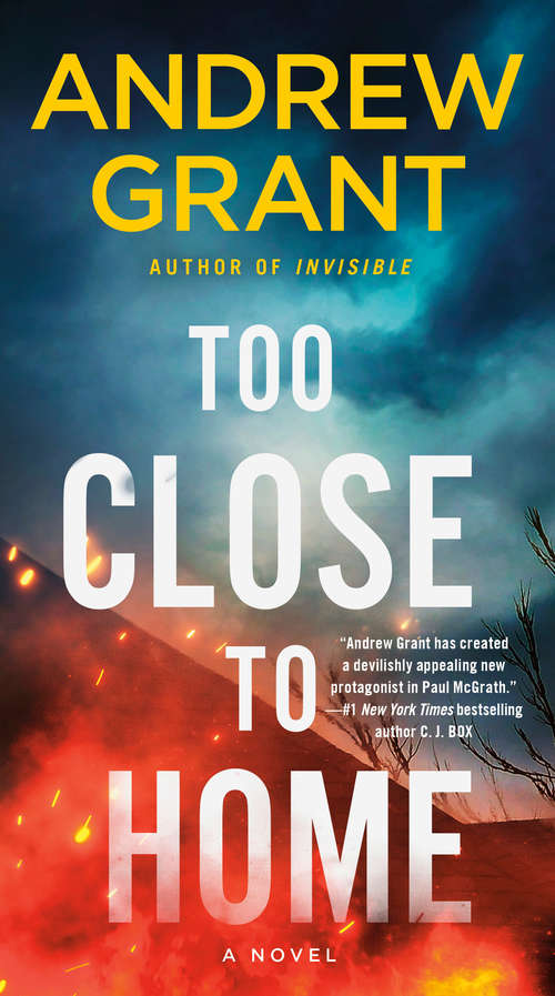 Book cover of Too Close to Home: A Novel (Paul McGrath #2)