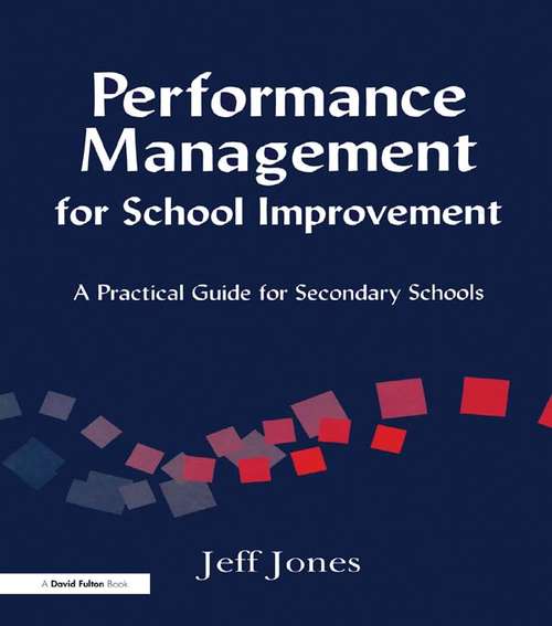 Book cover of Performance Management for School Improvement: A Practical Guide for Secondary Schools