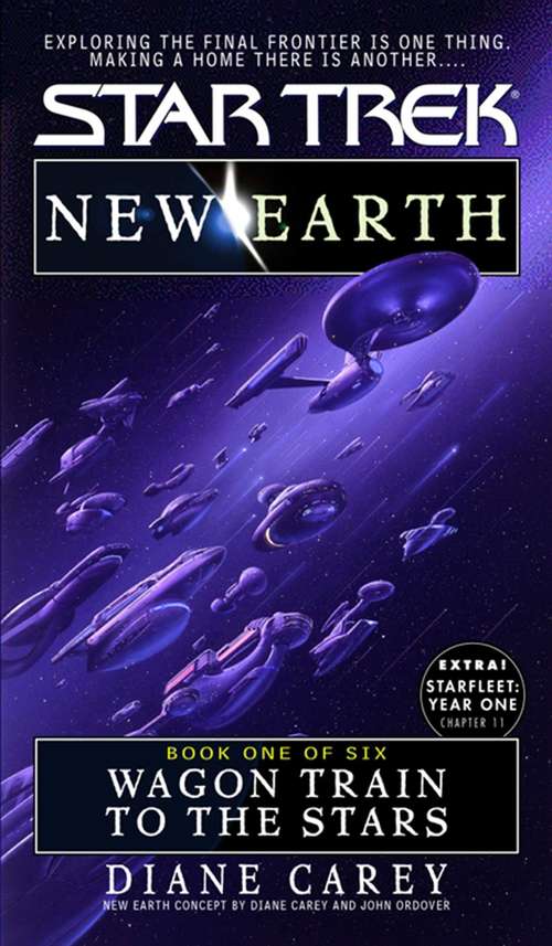 Book cover of New Earth Book One: Wagon Train To The Stars (Star Trek  #89)