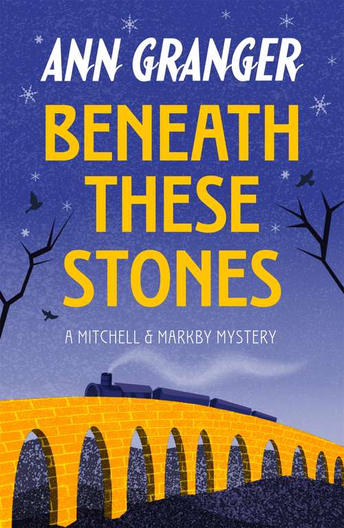 Book cover of Beneath these Stones (Mitchell & Markby 12): A murderous English village crime novel