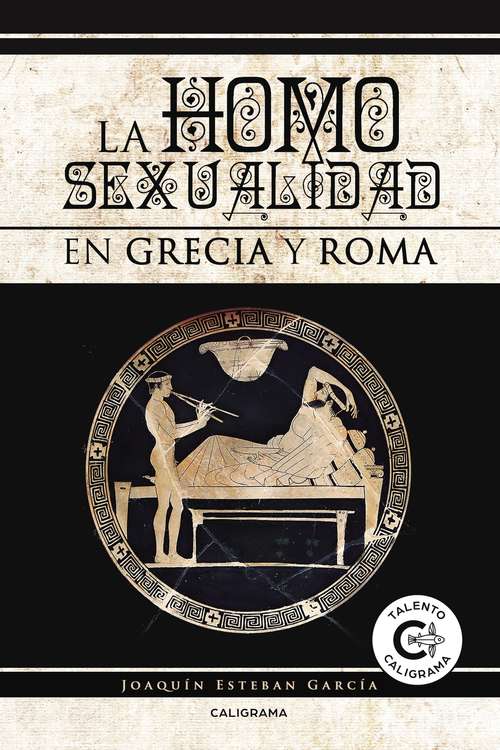 Book cover of La homosexualidad en Grecia y Roma