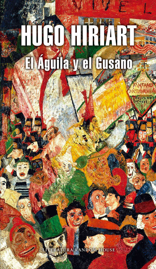 Book cover of El Águila y el Gusano