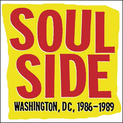 Book cover of Soulside: Washington, Dc, 1986-1989