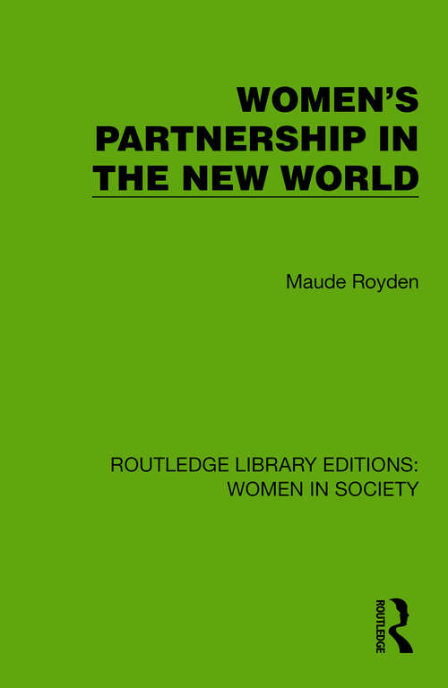 Book cover of Women's Partnership in the New World (Routledge Library Editions: Women in Society)