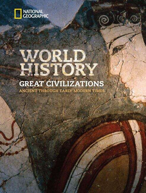 Book cover of World History: Great Civilizations, Ancient Through Early Modern Times