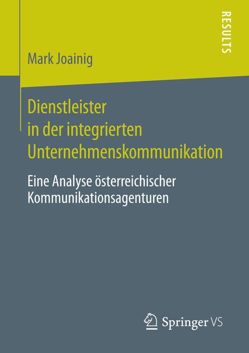 Book cover of Dienstleister in der integrierten Unternehmenskommunikation