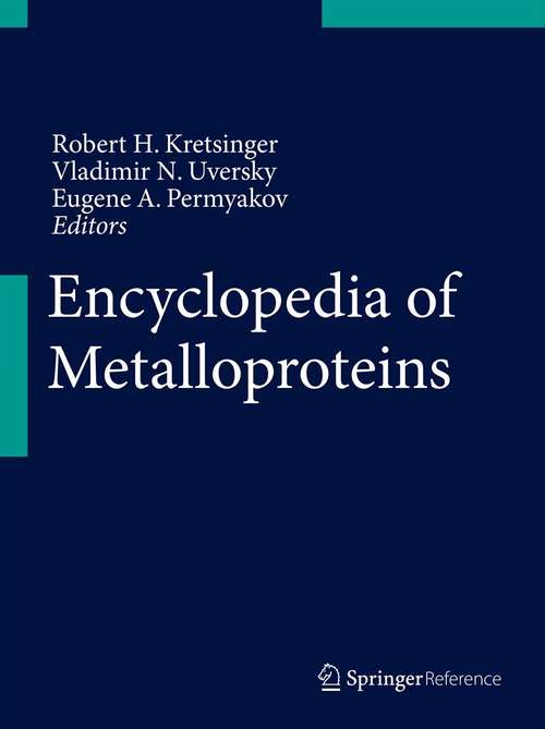 Book cover of Encyclopedia of Metalloproteins